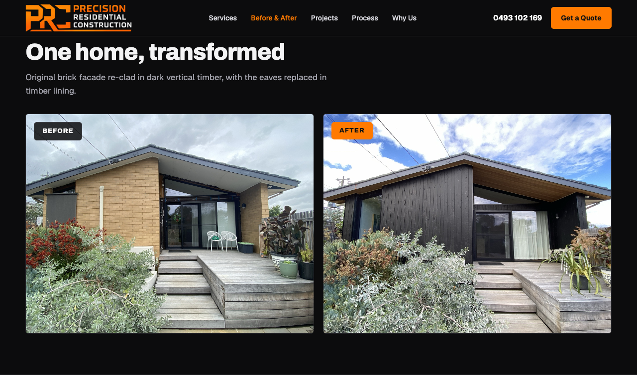 Precision Residential Construction before-and-after section comparing the original brick facade with the completed timber re-clad.